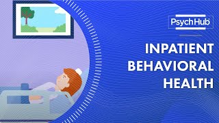 Inpatient Behavioral Health [upl. by Grady52]