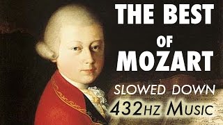 The Best Of Mozart  Slowed Down  432Hz  45 Hours [upl. by Beach939]