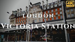 London Victoria Station Walk Through England 4K [upl. by Ferrell]