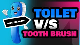 Toilet and Tooth Brush [upl. by Ellenrahs817]