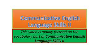 Communicative English Language Skills II vocabulary part one [upl. by Hermosa]