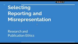 Selective Reporting and Misrepresentation of data Research and Publication ethics Phd coursework [upl. by Lorine806]