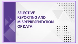 Selective reporting and misrepresentation of data [upl. by Eniaj]