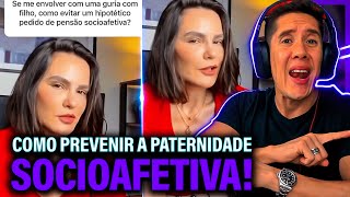 Como Se Prevenir Da Paternidade Socioafetiva E Pensão Socioafetiva [upl. by Nommad255]